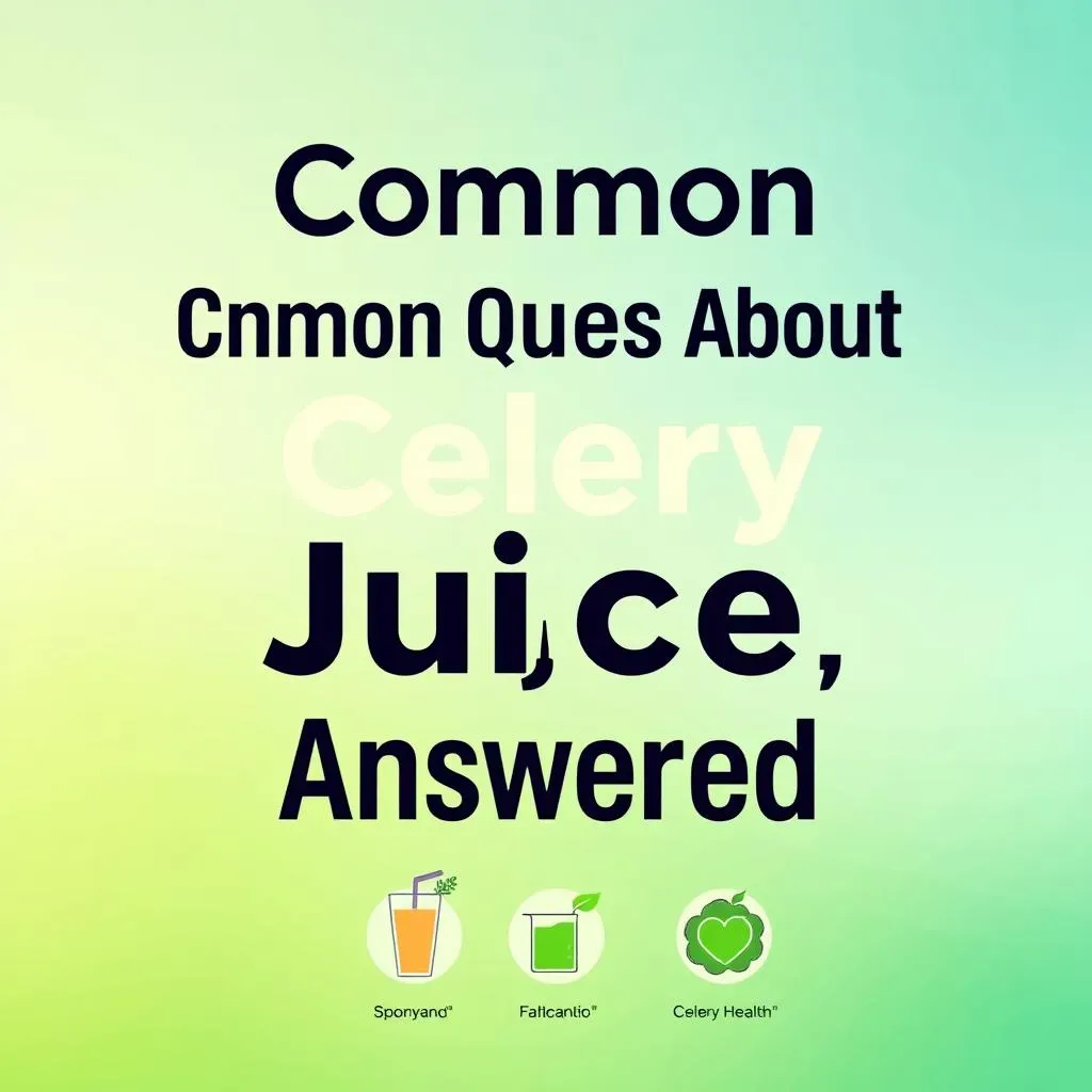 Common Questions About Celery Juice, Answered